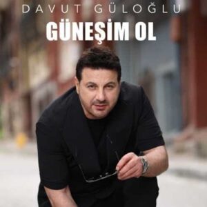 دانلود آهنگ Davut Güloğlu Güneşim Ol + ترجمه