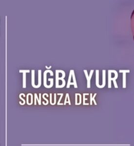 دانلود آهنگ Tuğba Yurt Sonsuza Dek + ترجمه