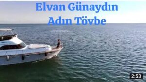 دانلود آهنگ Elvan Günaydın Adın Tövbe + ترجمه