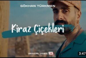 دانلود آهنگ Gökhan Türkmen Kiraz Çiçekleri + ترجمه