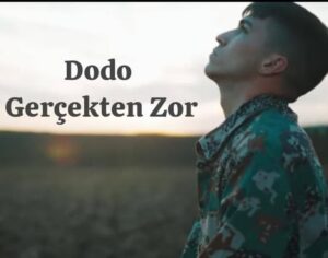 دانلود آهنگ Dodo Gerçekten Zor + ترجمه