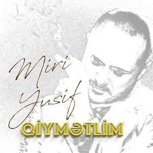 دانلود آهنگ Miri Yusif Qiymetlim + ترجمه