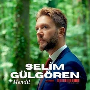 دانلود آهنگ Selim Gülgören Mendil + ترجمه