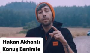 دانلود آهنگ Hakan Akhanlı Konuş Benimle + ترجمه