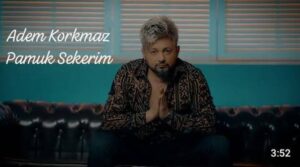 دانلود آهنگ Adem Korkmaz Pamuk Şekerim + ترجمه