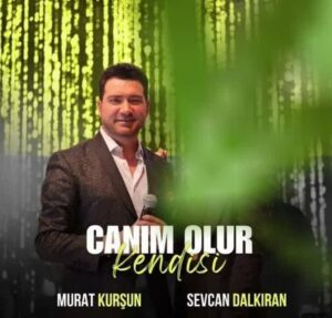 دانلود آهنگ Murat Kurşun Canım Olur Kendisi + ترجمه