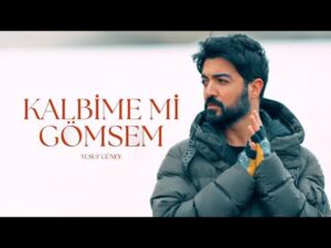دانلود آهنگ Yusuf Güney Kalbime Mi Gömsem + ترجمه