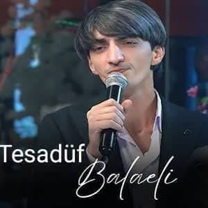 دانلود آهنگ Balaeli Tesadüf +ترجمه