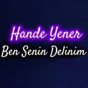 دانلود آهنگ Hande Yener Ben Senin Delinim + ترجمه