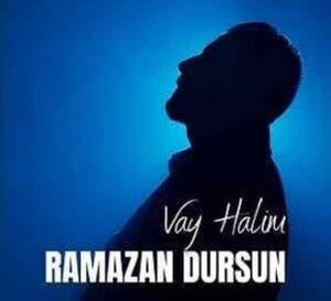 دانلود آهنگ Ramazan Dursun Vay Halim + ترجمه