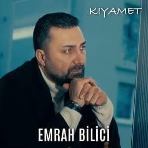 دانلود آهنگ Emrah Bilici Kıyamet + ترجمه