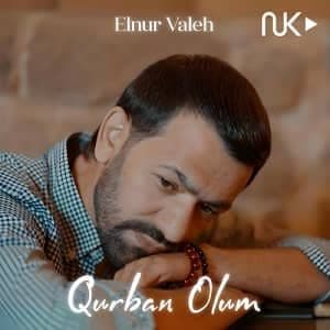 دانلود آهنگ Elnur Valeh Qurban Olum + ترجمه