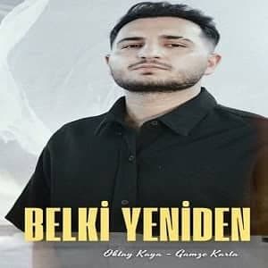 دانلود آهنگ Oktay Kaya Belki Yeniden + ترجمه