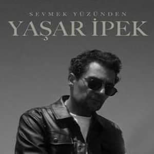 دانلود آهنگ Yaşar ipek Sevmek Yüzünden + ترجمه