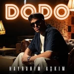 دانلود آهنگ Dodo Hayranım Aşkım + ترجمه