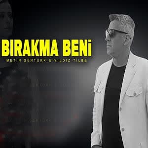 دانلود آهنگ Metin Şentürk Bırakma Beni + ترجمه