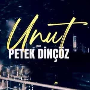 دانلود آهنگ Petek Dinçöz Unut + ترجمه