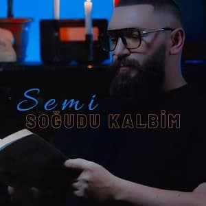 دانلود آهنگ Semi Soğudu Kalbim + ترجمه