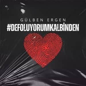 دانلود آهنگ Gülben Ergen Defoluyorum Kalbinden + ترجمه