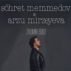 دانلود آهنگ Şöhret Memmedov Zalımın Edası + ترجمه