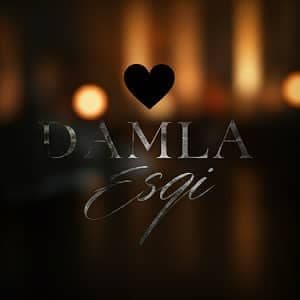 دانلود آهنگ Damla Eşq + ترجمه