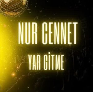 دانلود آهنگ Nur Cennet Yar Gitme + ترجمه