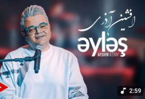 ترجمه آهنگ Afshin Azari Eyles