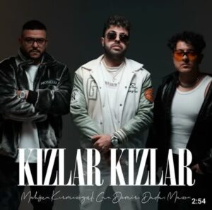 ترجمه آهنگ Can Demir Kızlar Kızlar