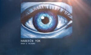 ترجمه آهنگ Taladro Haberin Yok