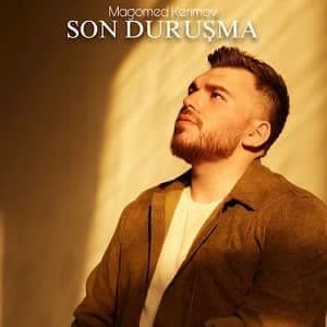 دانلود آهنگ Magomed Kerimov Son Duruşma +ترجمه