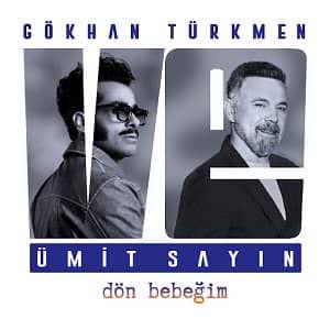 دانلود آهنگ Gökhan Türkmen Dön Bebeğim + ترجمه