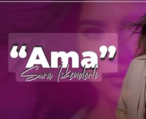 دانلود آهنگ Sura iskenderli AMA + ترجمه