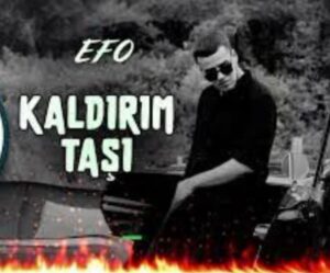 ترجمه آهنگ EFO Kaldırım Taşı