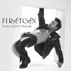 دانلود آهنگ Fıratcan Sonu Güzel Olacak + ترجمه