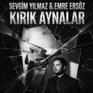 ترجمه آهنگ Sevgim Yılmaz Kırık Aynalar