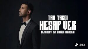ترجمه آهنگ Tan Taşçı Hesap Ver